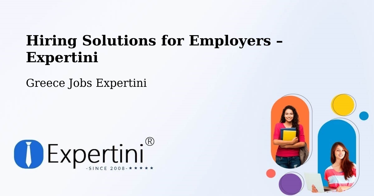Hiring Solutions for Employers in Íos - Íos, Greece Jobs Expertini