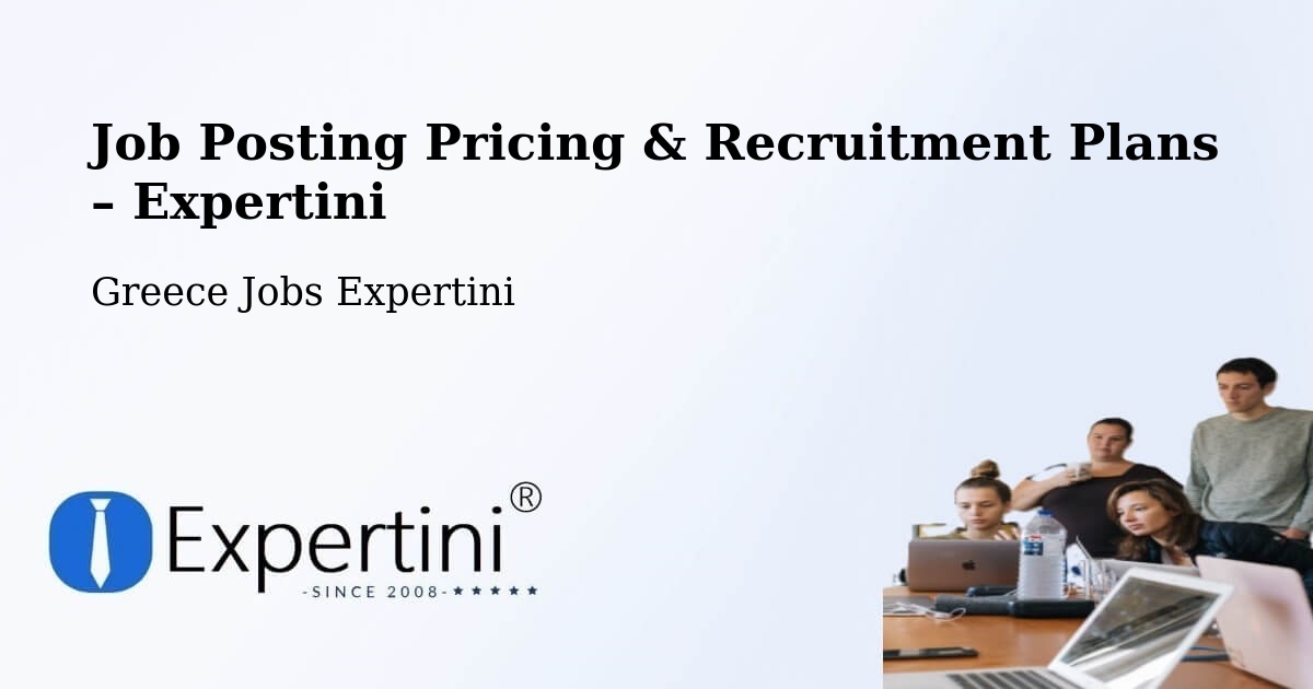 Job Posting Pricing & Recruitment Plans – Íos - Íos, Greece Jobs Expertini